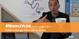 #NimbleVlog S02 E01 — Culture Change: From Talk To Action