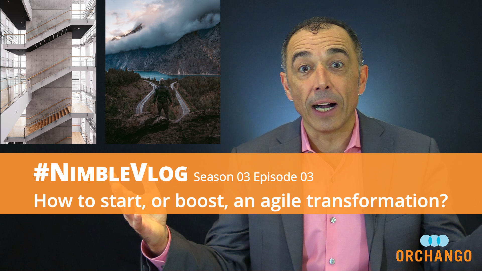 #NimbleVlog — S03 E03 How to start, or boost, an agile transformation