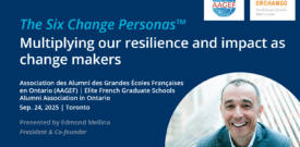 On Sep-24-2025, ORCHANGO's president and co-founder Edmond Mellina will be delivering his keynote titled "The Six Change Personas™ – Multiplying our resilience and impact as change makers" at the monthly gathering of AAGEF Ontario.