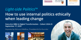 On Sep-17-2025, ORCHANGO's president and co-founder Edmond Mellina will be delivering his keynote titled "Light-side Politics" at DeGroote School of Business for the 2024-25 cohort of their Executive MBA in Digital Transformation