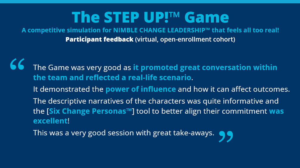 Sample participant testimonial | STEP UP!™ Game simulation by ORCHANGO