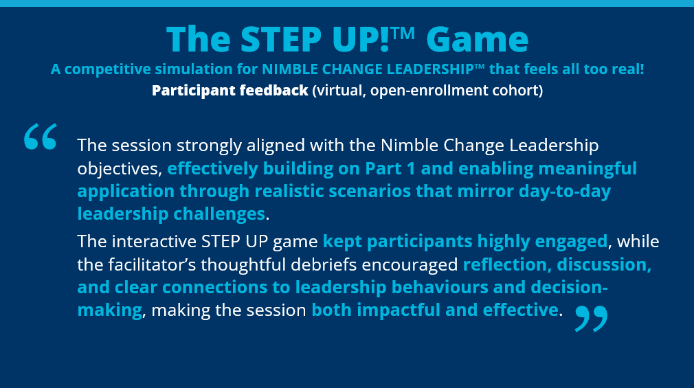 Sample participant testimonial | STEP UP!™ Game simulation by ORCHANGO